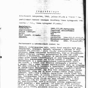 Részlet a Deportáltakat Gondozó Országos Bizottság által felvett jegyzőkönyvekből (Forrás: DEGOB-jegyzőkönyvek: 2830, MZSL)
